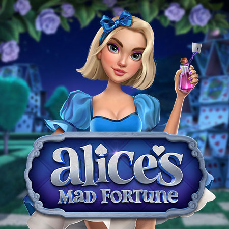 Alice's Mad Fortune