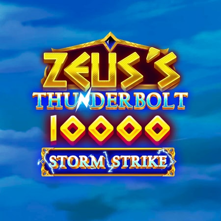 Zeus's Thunderbolt 10000 Storm Strike