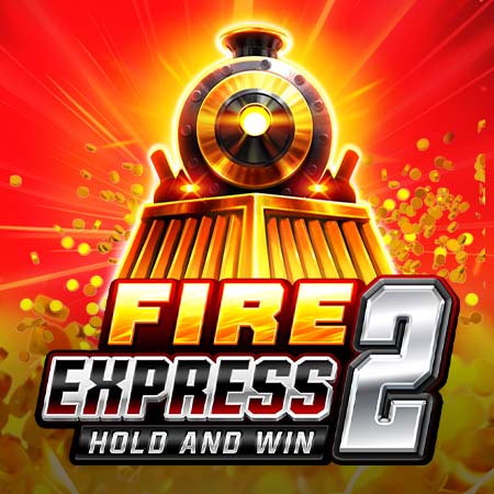 Fire Express 2: Hold and Win