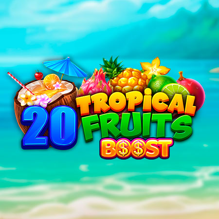 20 Tropical Fruits Boost