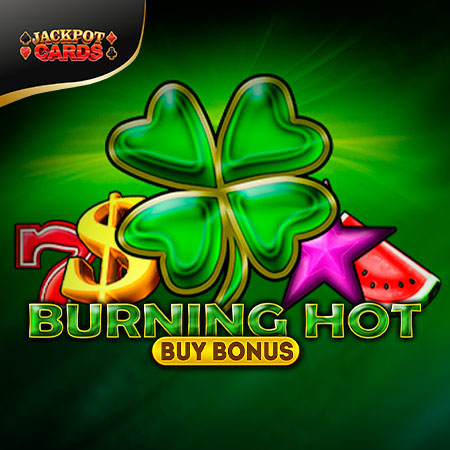 Burning Hot Buy Bonus