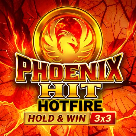 Phoenix HIT Hotfire Hold & Win Buy Bonus