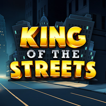 King of the Streets