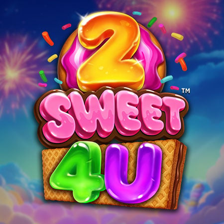 2 Sweet 4 U
