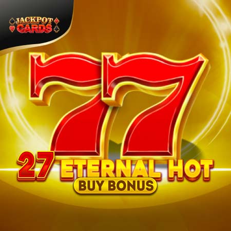 27 Eternal Hot Buy Bonus