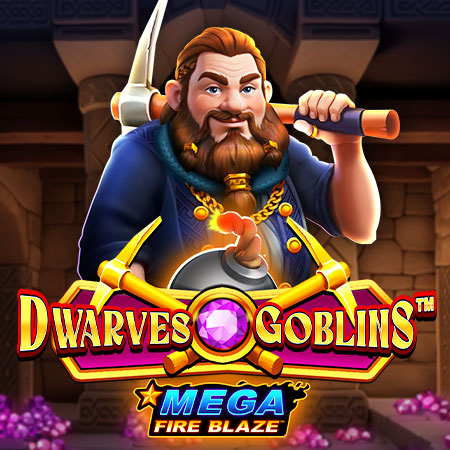 Mega Fire Blaze: Dwarves and Goblins