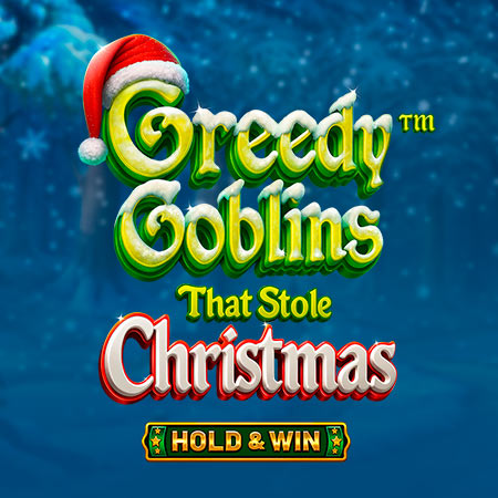Greedy Goblins That Stole Christmas – Hold & Win