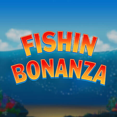Fishin' Bonanza
