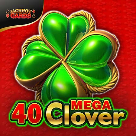 40 Mega Clover