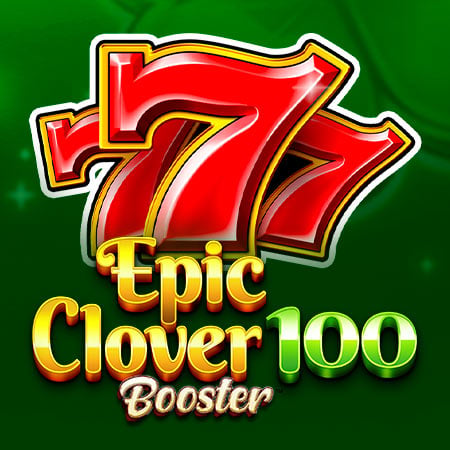 Epic Clover 100 Booster