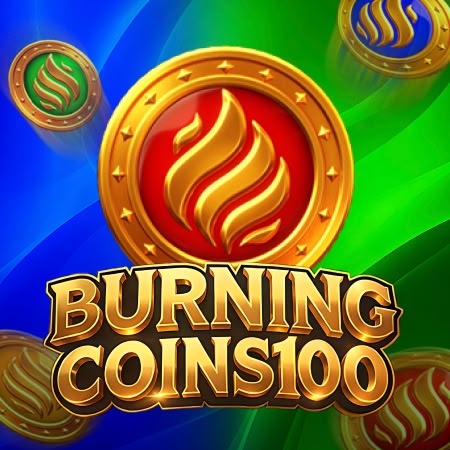 Burning Coins 100