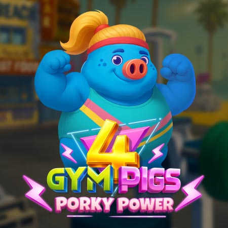 4 Gym Pigs: Porky Power