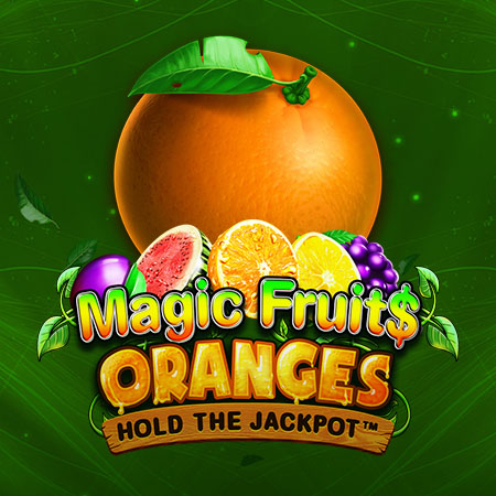 Magic Fruit$: Oranges