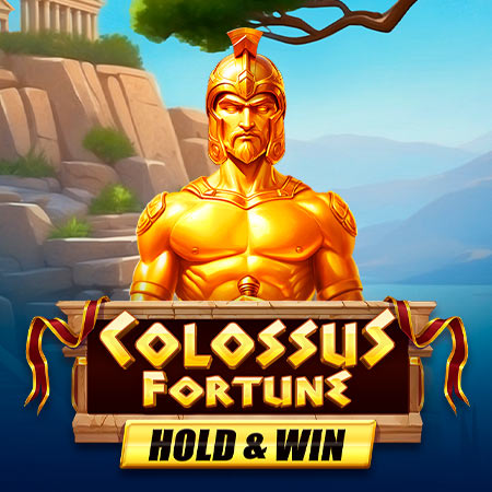 Colossus Fortune Hold & Win