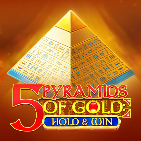 5 Pyramids of Gold: Hold & Win