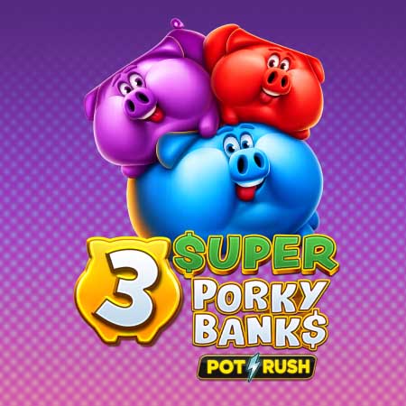 3 Super Porky Banks
