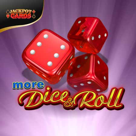 More Dice and Roll