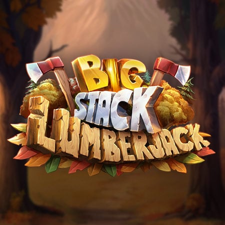 Big Stack Lumberjack