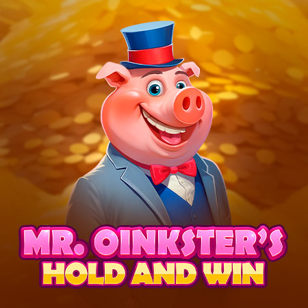 Mr. Oinksters Hold and Win