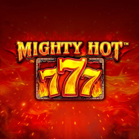 Mighty Hot: 777