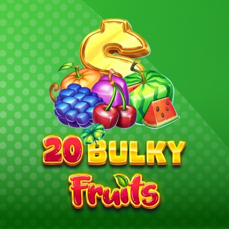 20 Bulky Fruits