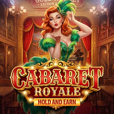 Cabaret Royale Hold And Earn