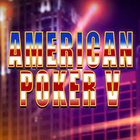American Poker V
