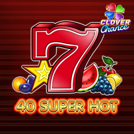 40 Super Hot